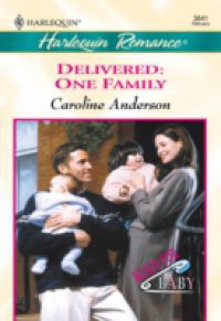 Delivered: One Family (Mills & Boon Cherish)