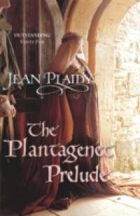 Plantagenet Prelude