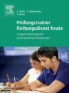 Prufungstrainer Rettungsdienst heute