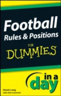 Football Rules and Positions In A Day For Dummies