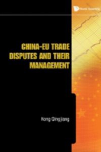 CHINA-EU TRADE DISPUTES AND THEIR MANAGEMENT