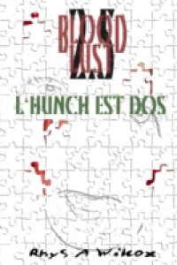 Blood Lust 2.5: L'Hunch Est Dos