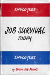 Job Survival Today