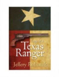 Saga of a Texas Ranger