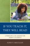 If You Teach It, They Will Read