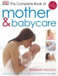 Complete Book of Mother and Babycare