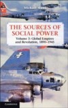 Sources of Social Power: Volume 3, Global Empires and Revolution, 1890-1945