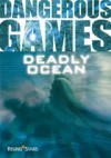 Deadly Ocean
