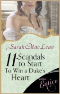 Eleven Scandals to Start to Win a Duke's Heart