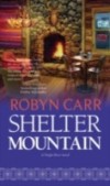 Shelter Mountain (A Virgin River Novel, Book 2)
