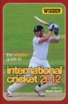 Wisden Guide to International Cricket 2012