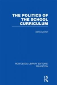 Politics of the School Curriculum