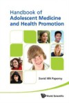 HANDBOOK OF ADOLESCENT MEDICINE AND HEALTH PROMOTION