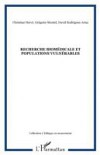Recherche biomedicale et populations vul