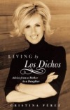 Living by Los Dichos
