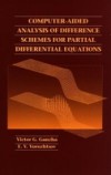 Computer-Aided Analysis of Difference Schemes for Partial Differential Equations