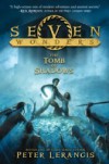 Seven Wonders Book 3: The Tomb of Shadows