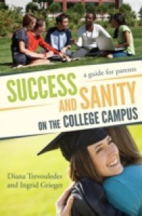 Success and Sanity on the College Campus