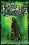 Ranger's Apprentice 1: The Ruins Of Gorlan