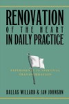 Renovation of the Heart in Daily Practice