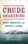 Crude Awakening