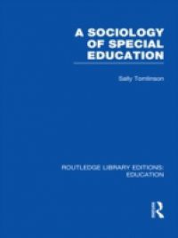 Sociology of Special Education (RLE Edu M)