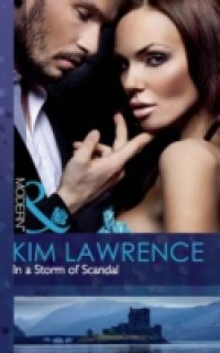 In a Storm of Scandal (Mills & Boon Modern)