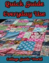 Quick Guide: Everyday Use