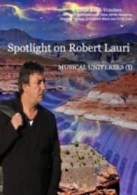 Spotlight on Robert Lauri