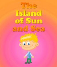 Island Of The Sun and Sea