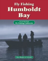 Fly Fishing Humboldt Bay