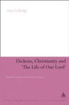 Dickens, Christianity and 'The Life of Our Lord'