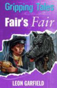 Gripping Tales: Fair's Fair