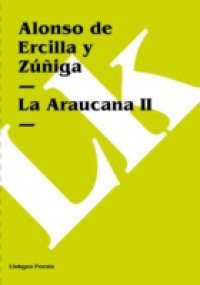 La Araucana II