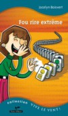 Fou rire extreme 4