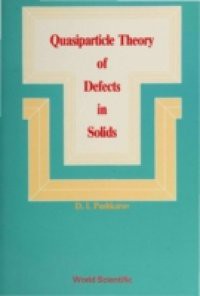 QUASIPARTICLE THEORY OF DEFECTS IN SOLIDS