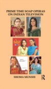 Prime Time Soap Operas on Indian Television