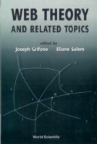 WEB THEORY AND RELATED TOPICS