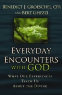 Everyday Encounters with God