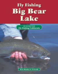 Fly Fishing Big Bear Lake
