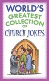 World's Greatest Collection of Church Jokes