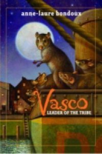 Vasco, Leader of the Tribe