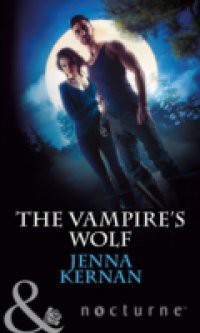 Vampire's Wolf (Mills & Boon Nocturne)