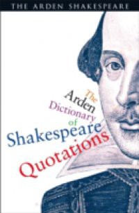 Arden Dictionary Of Shakespeare Quotations