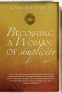 Becoming a Woman of Simplicity