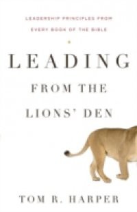 Leading from the Lions' Den