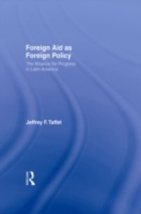 Foreign Aid as Foreign Policy