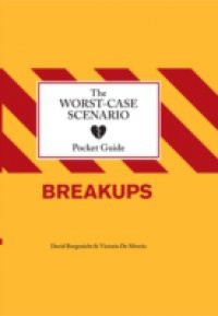 Worst-Case Scenario Pocket Guide: Breakups