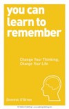 You Can Learn to Remember