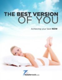 Best Version of You – Achieving Your Best Now